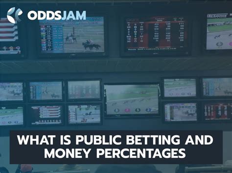 public betting & money percentages